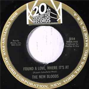 The New Bloods - Found A Love, Where It's At / Self Service FLAC album