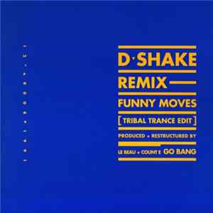 D-Shake - My Heart The Beat / Funny Moves FLAC album