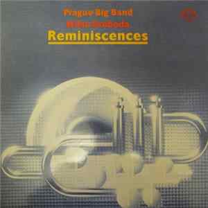 Prague Big Band, Milan Svoboda - Reminiscences FLAC album