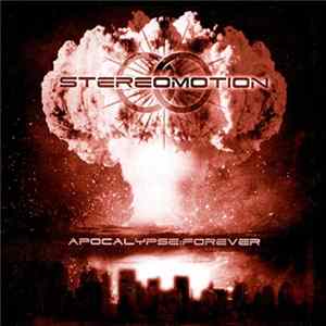 Stereomotion - Apocalypse:Forever FLAC album