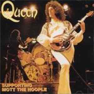 Queen - Supporting Mott The Hoople FLAC album