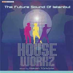 Various - Future Sound Of Istanbul House Workz FLAC album