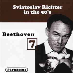 Sviatoslav Richter, Beethoven - Sviatoslav Richter In The 50's - 7 FLAC album