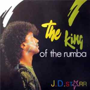 J.D. Starr - King Of The Rumba FLAC album