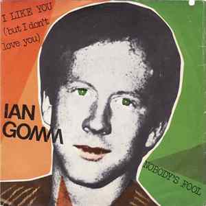 Ian Gomm - I Like You I Don't Love You FLAC album