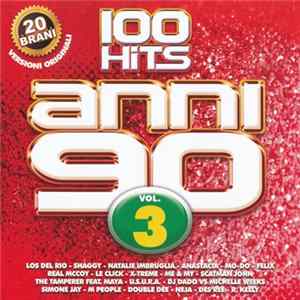 Various - 100 Hits Anni 90 Vol. 3 FLAC album