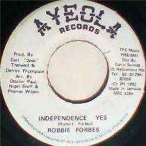 Robbie Forbes - Independence Yes FLAC album