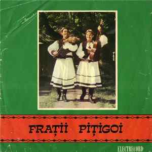 Frații Pițigoi - M-o Făcut Mama Oșancă Și Cîntec De Nuntă FLAC album