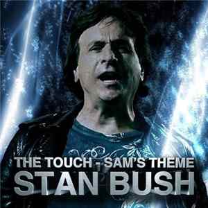 Stan Bush - The Touch - Sam's Theme FLAC album