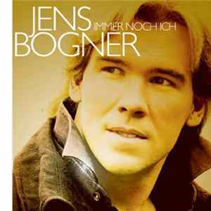 Jens Bogner - Immer Noch Ich FLAC album