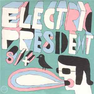 Electric President - s/t FLAC album