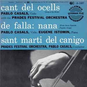 Pablo Casals, Orquesta Del Festival De Prades, Eugene Istomin - Cant Del Ocells / De Falla: Nana / Sant Marti Del Canigo FLAC album