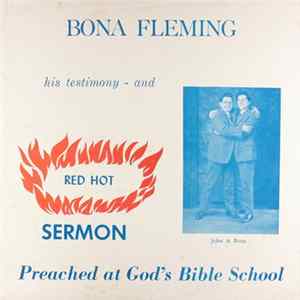 Bona Fleming - His Testimony - And Red Hot Sermon FLAC album