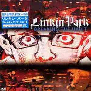 Linkin Park - Breaking The Habit FLAC album