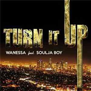 Wanessa featuring Soulja Boy - Turn It Up FLAC album