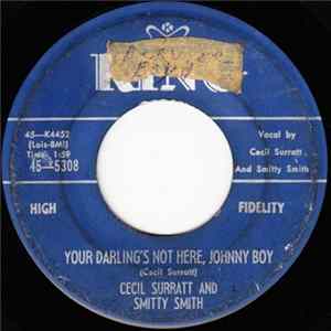 Cecil Surratt And Smitty Smith - Your Darling's Not Here, Johnny Boy / The Mighty Mississippi FLAC album
