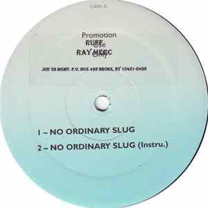 Ruff Ray Merc - No Ordinary Slug FLAC album