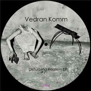 Vedran Komm - Disturbing Realism EP FLAC album