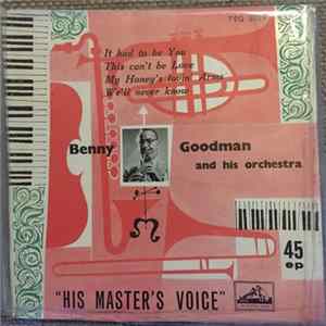 Benny Goodman And His Orchestra - 45 ep FLAC album