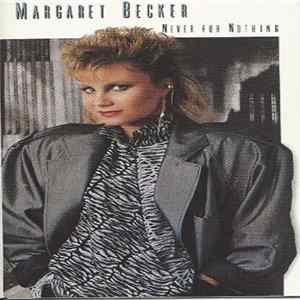 Margaret Becker - Never For Nothing FLAC album
