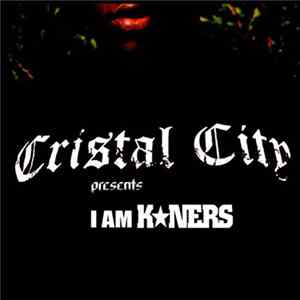 K-Ners - I Am K. Ners Mixtape FLAC album