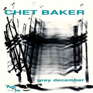 Chet Baker - Grey December FLAC album