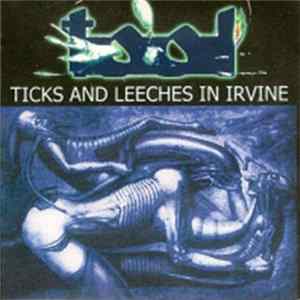Tool - Ticks And Leeches In Irvine FLAC album