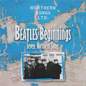 Various - Beatles Beginnings Seven: Northern Songs FLAC album