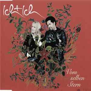 Ich + Ich - Vom Selben Stern FLAC album