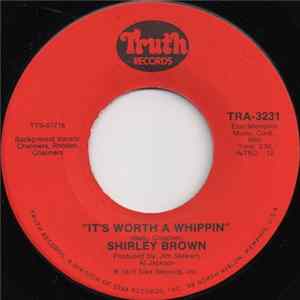 Shirley Brown - It's Worth A Whippin FLAC album