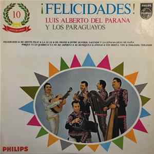 Luis Alberto del Parana y Los Paraguayos - ¡Felicidades! FLAC album