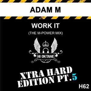 Adam M - Work It (The M-Power Mix) FLAC album