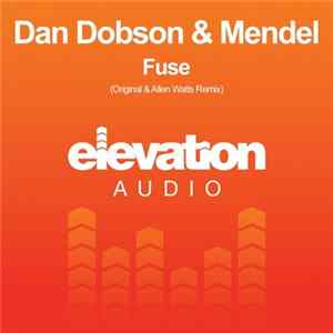 Dan Dobson & Mendel - Fuse FLAC album