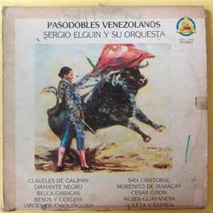 Alfredo Sadel, Sergio Elguin Y Su Orquesta - Alfredo Sadel... Ayer Y Hoy - Pasodobles Venezolanos FLAC album
