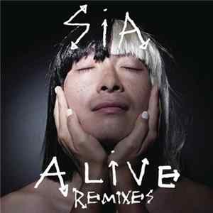 Sia - Alive (Remixes) FLAC album