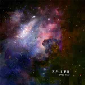 Zeller - Space Time EP FLAC album
