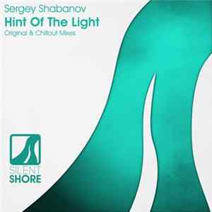 Sergey Shabanov - Hint Of The Light FLAC album