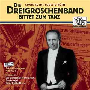Lewis Ruth, Ludwig Rüth - Die Dreigroschenband Bittet Zum Tanz FLAC album