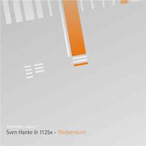 Sven Hanke & 1125X - Stolpersturz FLAC album