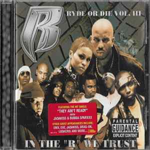 Ruff Ryders - Ryde Or Die Vol. III - In The "R" We Trust FLAC album
