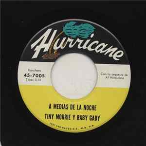 Tiny Morrie Y Baby Gaby - A Medias De La Noche / El Lirio FLAC album