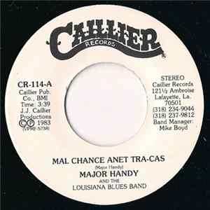 Major Handy And The Louisiana Blues Band - Mal Chance Anet Tra-cas FLAC album