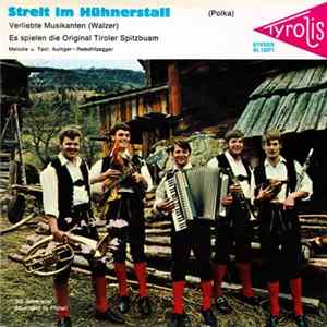 Die Original Tiroler Spitzbuam - Streit Im Hühnerstall FLAC album