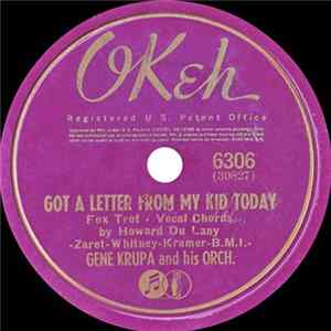 Gene Krupa And His Orch. - Got A Letter From My Kid Today / Have You Changed? FLAC album