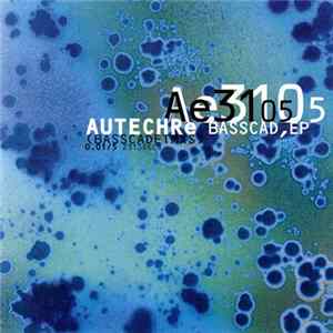 Autechre - Basscad,EP FLAC album