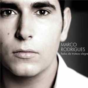 Marco Rodrigues - Fados Da Tristeza Alegre FLAC album