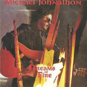 Michael Johnathon - Dreams Of Fire FLAC album