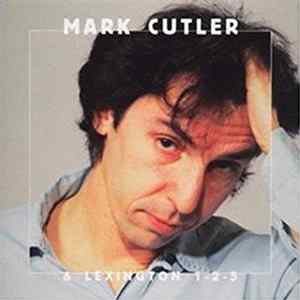 Mark Cutler & Lexington 1 - 2 - 5 - Mark Cutler & Lexington 1 - 2 - 5 FLAC album