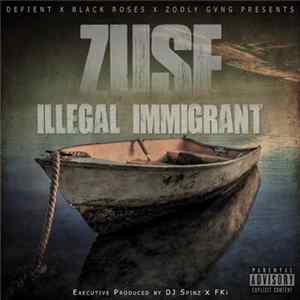 Zuse - Illegal Immigrant FLAC album
