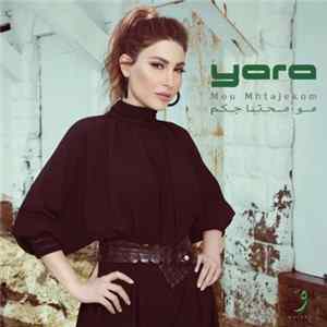 Yara - مو محتاجكم = Mou Mhtajekom FLAC album